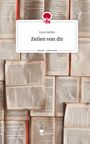 Lina Siedler: Zeilen von dir. Life is a Story - story.one, Buch