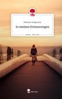 Marleen Seligmann: In meinen Erinnerungen. Life is a Story - story.one, Buch