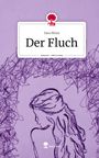 Sara Mona: Der Fluch. Life is a Story - story.one, Buch