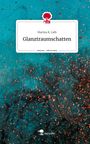 Marina K. Lieb: Glanztraumschatten. Life is a Story - story.one, Buch