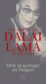 Dalai Lama: Der Appell des Dalai Lama an die Welt, Buch