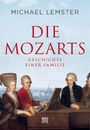 Michael Lemster: Die Mozarts, Buch