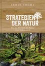 Erwin Thoma: Strategien der Natur, Buch