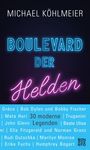 Michael Köhlmeier: Boulevard der Helden, Buch