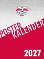 Text: "POSTER KALENDER 2027" und "RB LEIPZIG". Logo mit roten Bullen und einem Ball.