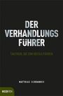 Matthias Schranner: Der Verhandlungsführer, Buch