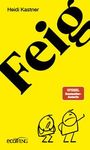 Heidi Kastner: Feigheit, Buch