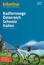 : Radfernwege Österreich, Schweiz, Italien, Buch