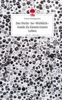 Freya Honigmann: Der Nicht-So-Wirklich-Guide Zu Einem Guten Leben. Life is a Story - story.one, Buch