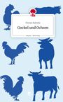 Florian Kalenda: Gockel und Ochsen. Life is a Story - story.one, Buch