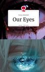 Dunya Abdullah: Our Eyes. Life is a Story - story.one, Buch