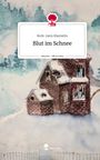 Kerk-Janis Klastaitis: Blut im Schnee. Life is a Story - story.one, Buch