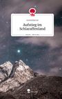 Novembercat: Aufstieg im Schlaraffenland. Life is a Story - story.one, Buch