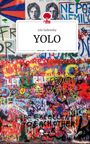 Jule Sadowsky: YOLO. Life is a Story - story.one, Buch