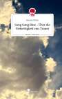 Kerstin Wirth: Song Sung Blue - Über die Vielseitigkeit von Trauer. Life is a Story - story.one, Buch