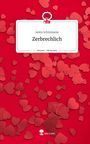 Anita Schürmann: Zerbrechlich. Life is a Story - story.one, Buch