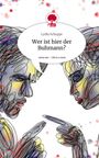 Lydia Schuppe: Wer ist hier der Buhmann?. Life is a Story - story.one, Buch