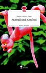 Margot Lamers-Zigan: Krawall und Konfetti. Life is a Story - story.one, Buch