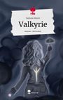 Darleen Münch: Valkyrie. Life is a Story - story.one, Buch