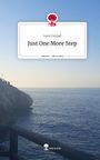 Lara Conrad: Just One More Step. Life is a Story - story.one, Buch