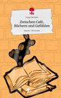 Luna Corvoon: Zwischen Café, Büchern und Gefühlen. Life is a Story - story.one, Buch