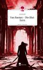 Aria Rauh: Van Basten - Die Blutfarm. Life is a Story - story.one, Buch