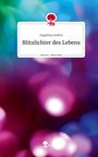Angelina Andris: Blitzlichter des Lebens. Life is a Story - story.one, Buch