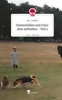 Doc_Walden: Ostwestfallen und trotzdem aufstehen - Teil 2. Life is a Story - story.one, Buch