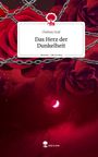 Chelsey Graf: Das Herz der Dunkelheit. Life is a Story - story.one, Buch