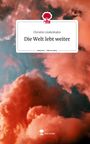 Christin Lindenhahn: Die Welt lebt weiter. Life is a Story - story.one, Buch