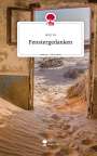 Accy Lu: Fenstergedanken. Life is a Story - story.one, Buch