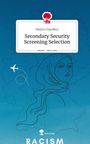 Maiyra Chaudhry: Secondary Security Screening Selection. Life is a Story - story.one, Buch