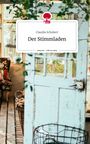 Claudia Schubert: Der Stimmladen. Life is a Story - story.one, Buch