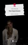Julia Gorbatenko: Das Experiment. Life is a Story - story.one, Buch