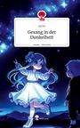 Syche: Gesang in der Dunkelheit. Life is a Story - story.one, Buch