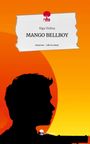 Riga Violina: MANGO BELLBOY. Life is a Story - story.one, Buch