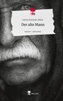 Sylvia Zemlyak-Böhm: Der alte Mann. Life is a Story - story.one, Buch