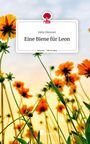 Julia Glinsner: Eine Biene für Leon. Life is a Story - story.one, Buch