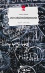 Lena J. Krause: Die Schülerdompteurin. Life is a Story - story.one, Buch