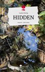 Saskia Mettig: HIDDEN. Life is a Story - story.one, Buch