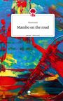 Musenzeit: Mambo on the road. Life is a Story - story.one, Buch