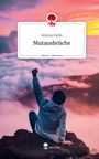 Kristina Pyrlik: Mutausbrüche. Life is a Story - story.one, Buch