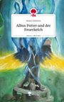 Keana Salomon: Albus Potter und der Feuerkelch. Life is a Story - story.one, Buch