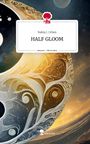 Nahla J. Urben: HALF GLOOM. Life is a Story - story.one, Buch