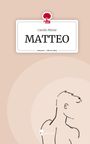 Carolin Mücke: MATTEO. Life is a Story - story.one, Buch