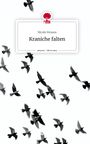 Nicole Strauss: Kraniche falten. Life is a Story - story.one, Buch