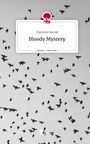 Charlotte Herold: Bloody Mystery. Life is a Story - story.one, Buch