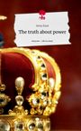 Anna Zaun: The truth about power. Life is a Story - story.one, Buch