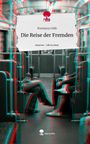 Rumeysa Celik: Die Reise der Fremden. Life is a Story - story.one, Buch