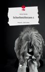 Amia Nyoka: ScherbenHerzen 1. Life is a Story - story.one, Buch